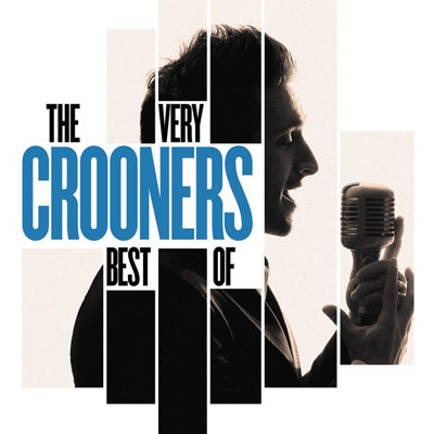 Crooners - The Very Best Of (2014)