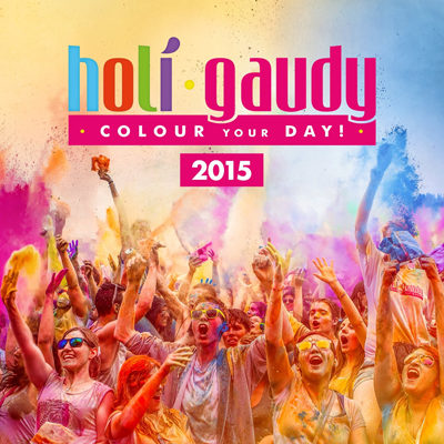 Holi Gaudy 2015 - Colour You Day! [2CD] (2015)