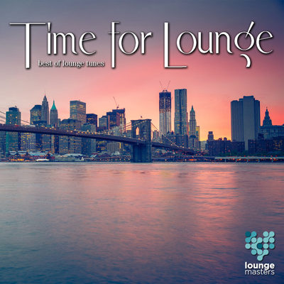 Time For Lounge - Best Of Lounge Tunes (2015)