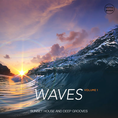 Waves Vol 1 - Sunset House and Deep Grooves (2015)