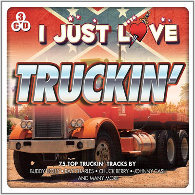 I Just Love Truckin' [3CD] (2015)
