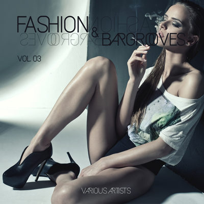 Fashion & Bargrooves Vol 3 (2015)