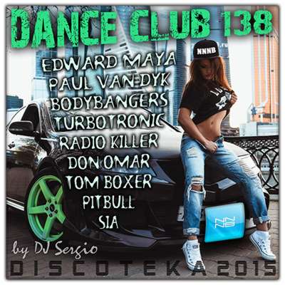 Discoteka 2015 Dance Club Vol.138 (2015)