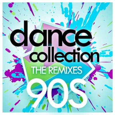 Dance Collection - The Remixes: 90s (2015)