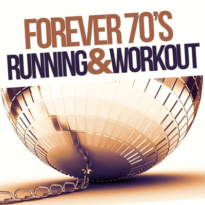 Forever 70's Running & Workout (2015)