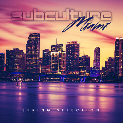Subculture Miami Spring Selection (2015)