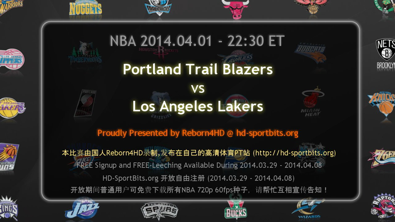 NBA 2014 04 01 Blazers vs Lakers 720p HDTV 30fps x264-Reborn4HD preview 0