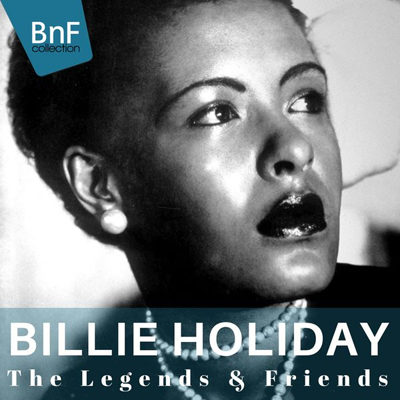 The Legends & Friends: Billie Holiday (2015)