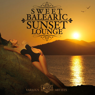 Sweet Balearic Sunset Lounge (2015)