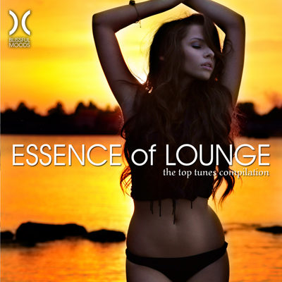 Essence of Lounge - The Top Tunes Compilation (2015)