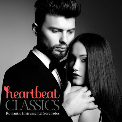 Heartbeat Classics - Romantic Instrumental Serenades (2015)