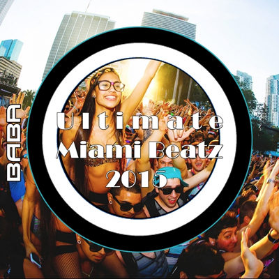 Ultimate Miami Beatz 2015 (2015)