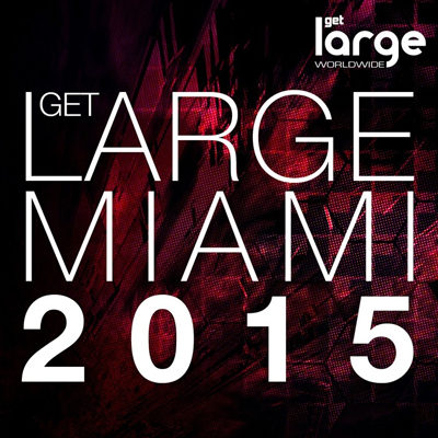 Get Large Miami 2015 (2015)