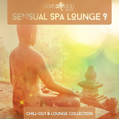 Sensual Spa Lounge 9 - Chill-Out & Lounge Collection (2015)