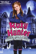 Roxy Hunter y el fantasma misterioso (2007)(DVDRip)(Español)