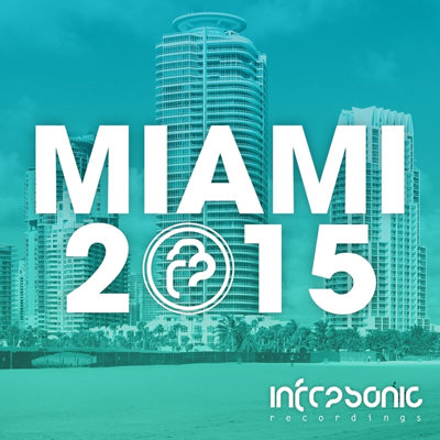 Infrasonic Miami 2015 (2015)