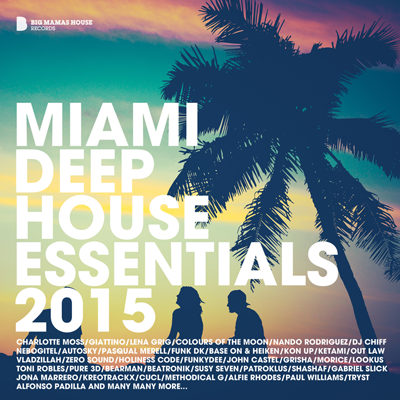 Miami Deep House Essentials 2015 (2015)