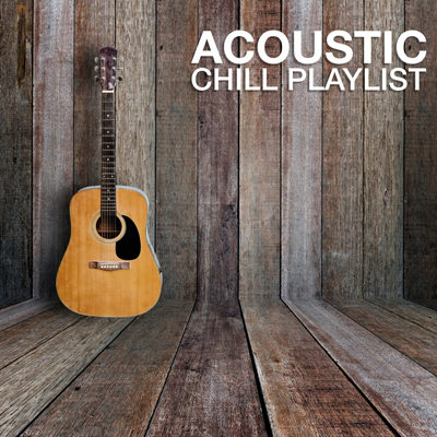 Acoustic Chill Playlist (2015)