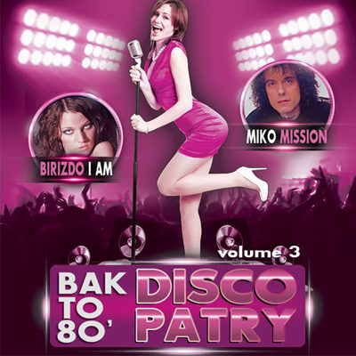 Back to 80' Disco Party Vol.3 (2015)