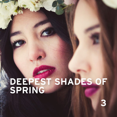 Deepest Shades Of Spring 3 (2015)
