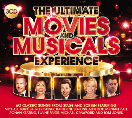 The Ultimate Movies & Musicals Experience [3CD] (2015)