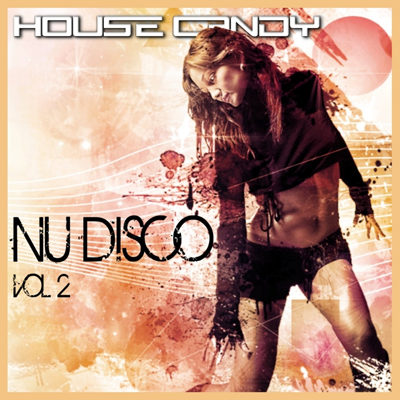 House Candy - Nu Disco Vol 2 (2015)