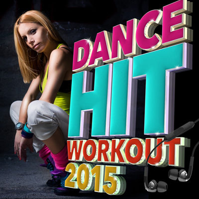 Dance Hit Workout 2015 (2015)
