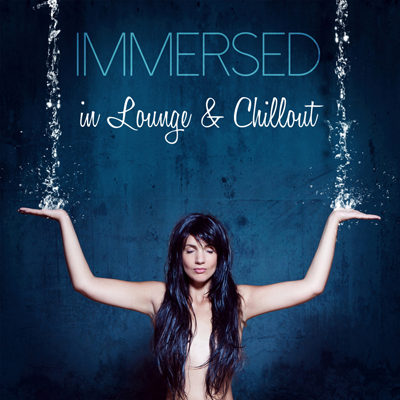 Immersed In Lounge & Chillout (2015)