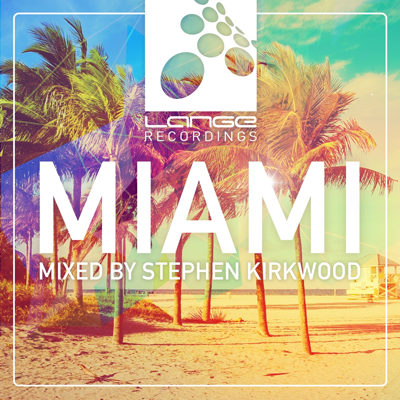 Lange Recordings Miami 2015 Mixed By Stephen Kirkwood (2015)