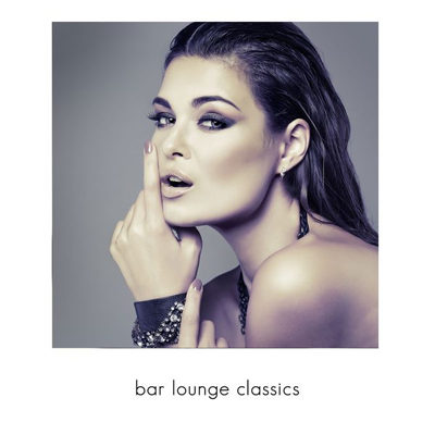 Bar Lounge Classics Vol 1 (Finest Jazzy Lounge Music For Coffee & Bars) (2015)