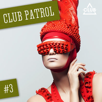 Club Patrol Vol 3 (2015)